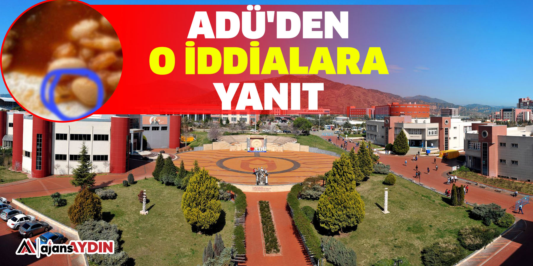 ADÜ'DEN O İDDİALARA YANIT