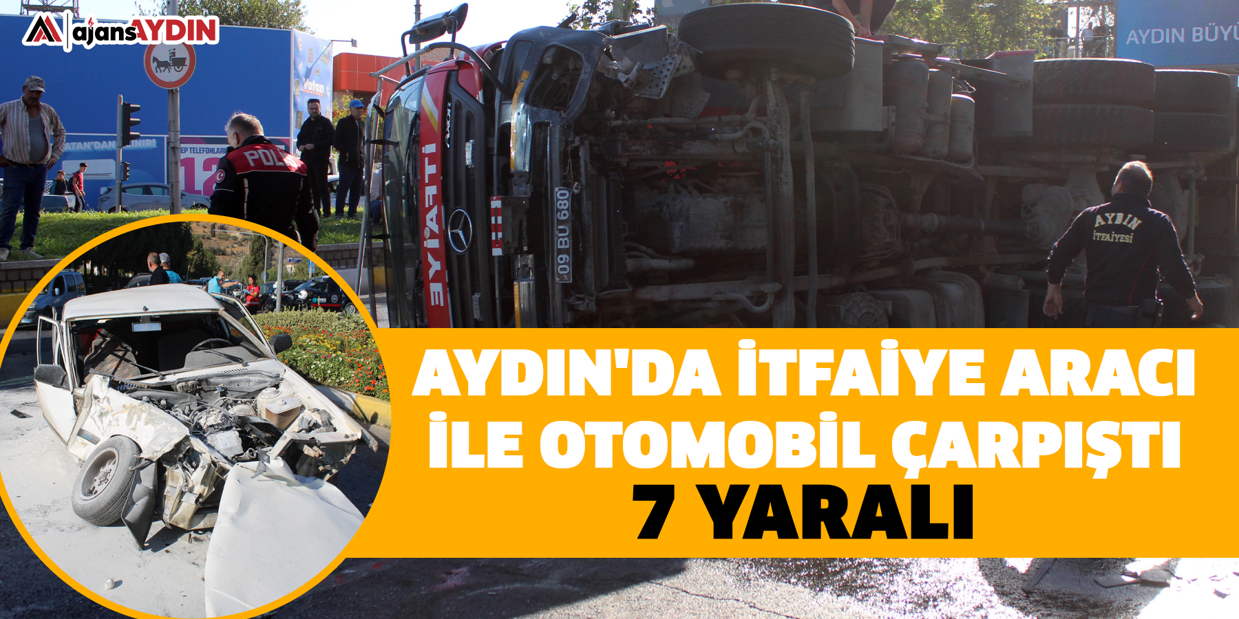 Aydın'da itfaiye aracı ile otomobil çarpıştı 7 yaralı