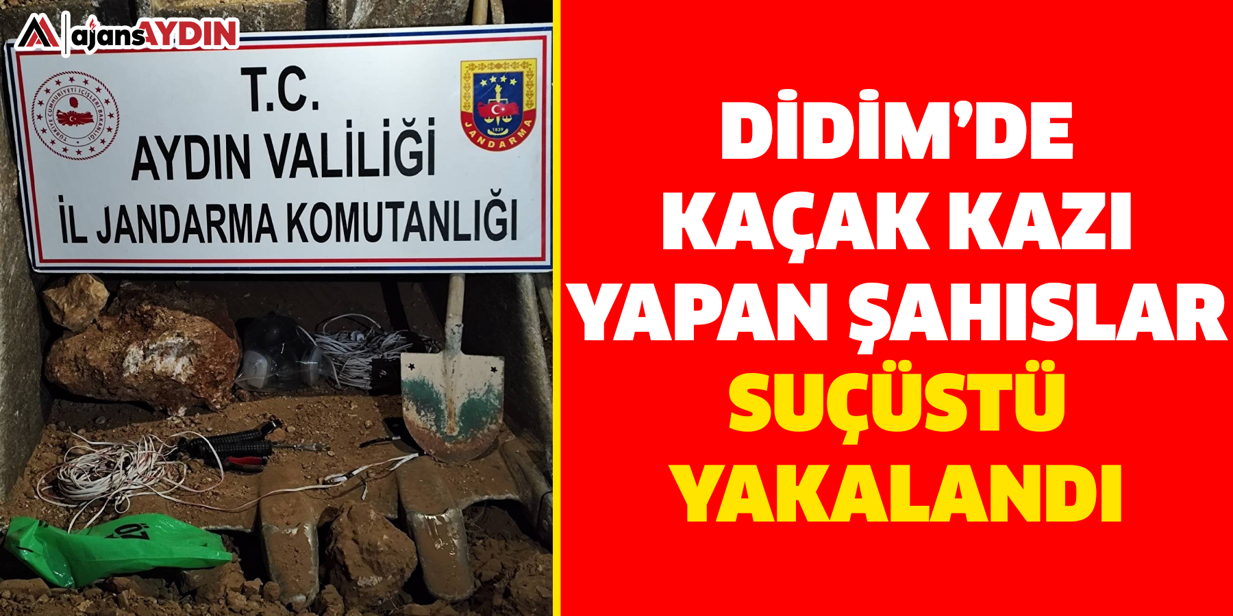 Didim’de kaçak kazı yapan şahıslar suçüstü yakalandı