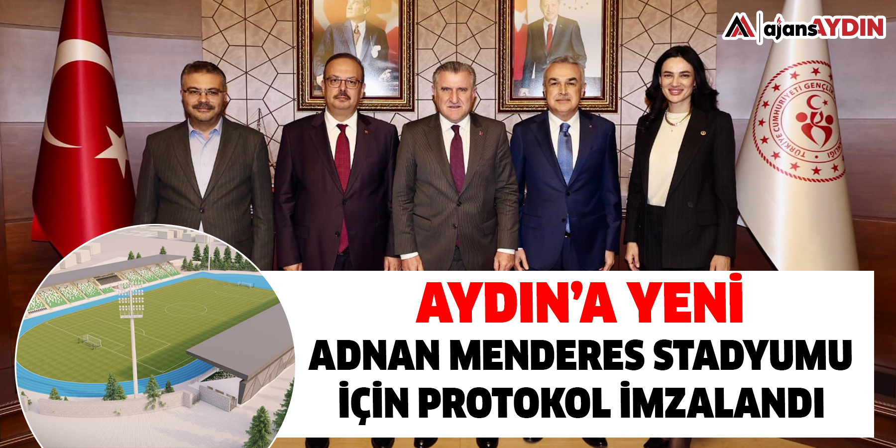 Aydın’a yeni Adnan Menderes Stadyumu için protokol imzalandı