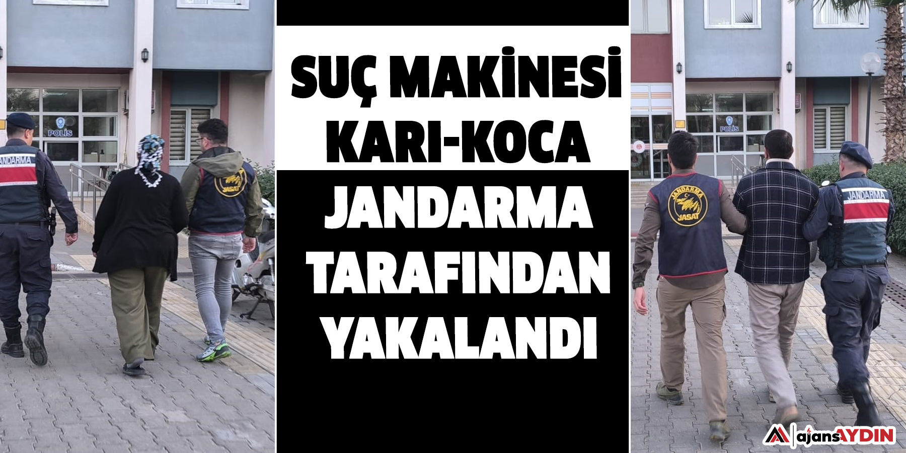 Suç makinesi karı-koca jandarma tarafından yakalandı