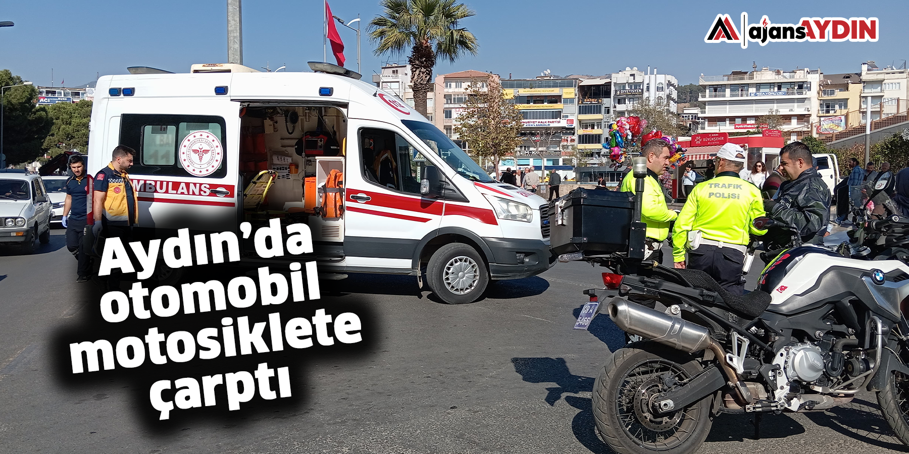 Aydın'da otomobil motosiklete çarptı 1 yaralı