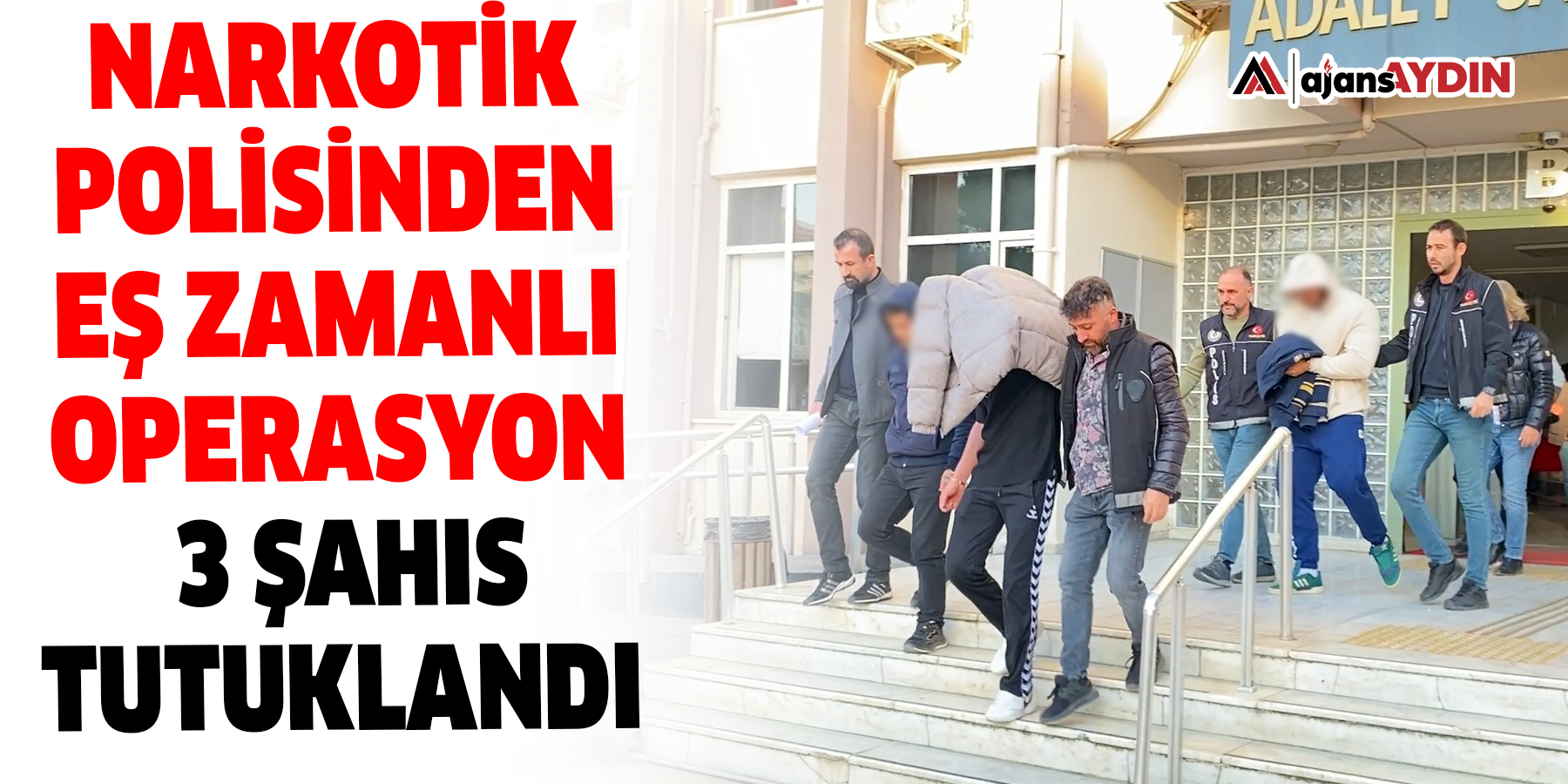 Narkotik polisinden eş zamanlı operasyon 3 şahıs tutuklandı