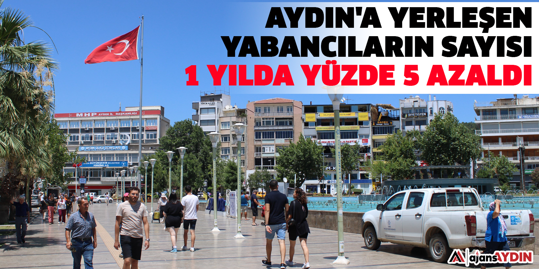 Aydın'a yerleşen yabancıların sayısı 1 yılda yüzde 5 azaldı