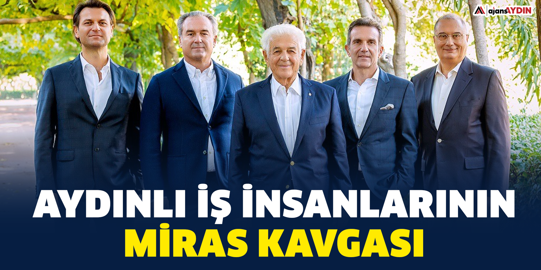 Aydınlı iş insanlarının miras kavgası