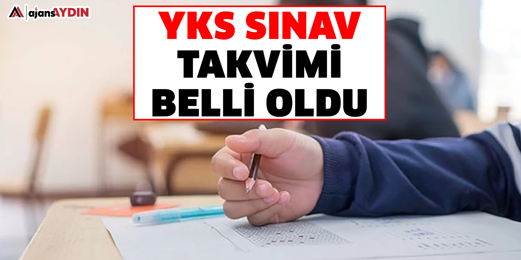 YKS sınav takvimi belli oldu