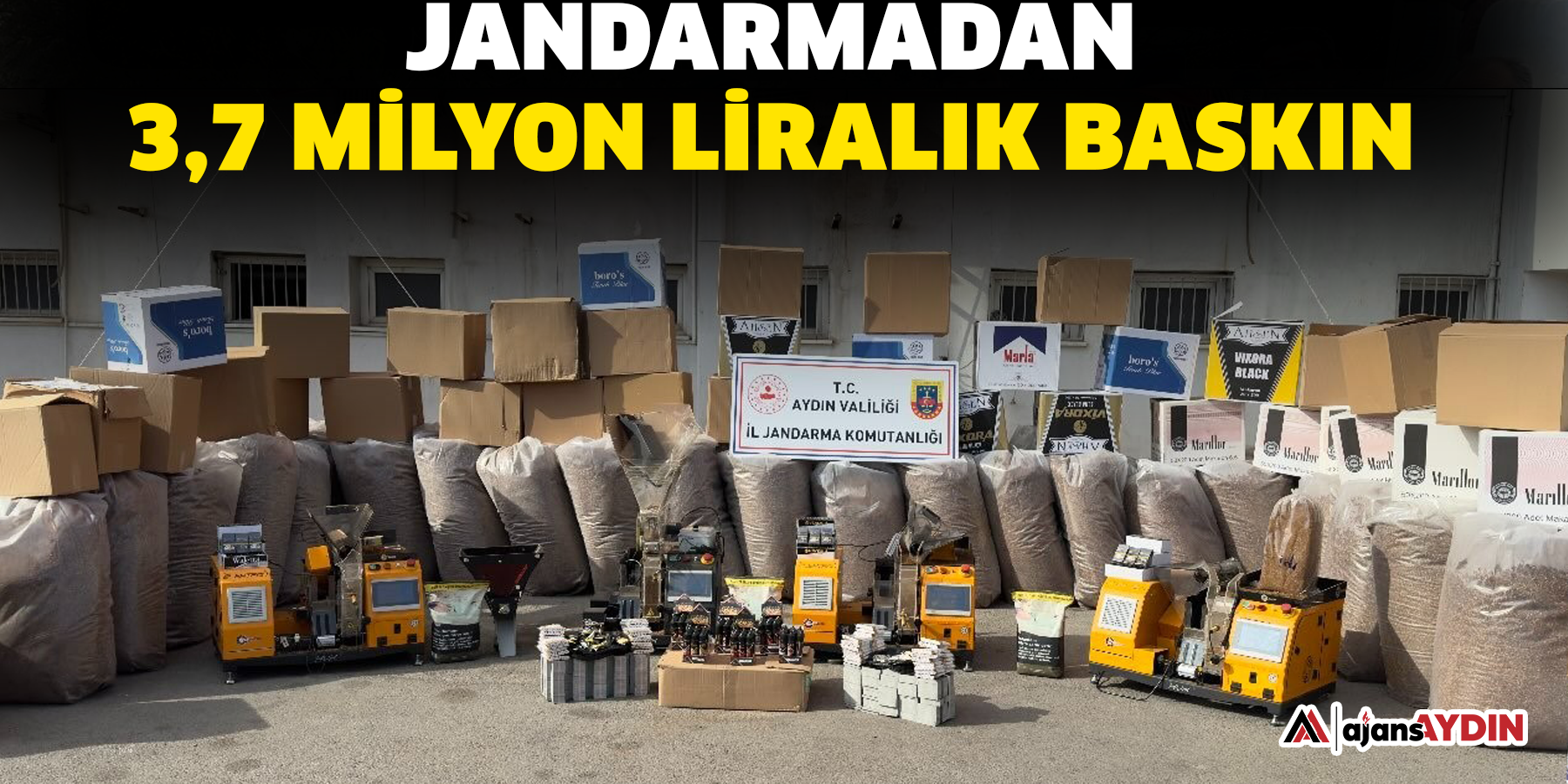 Jandarmadan 3,7 milyon liralık baskın