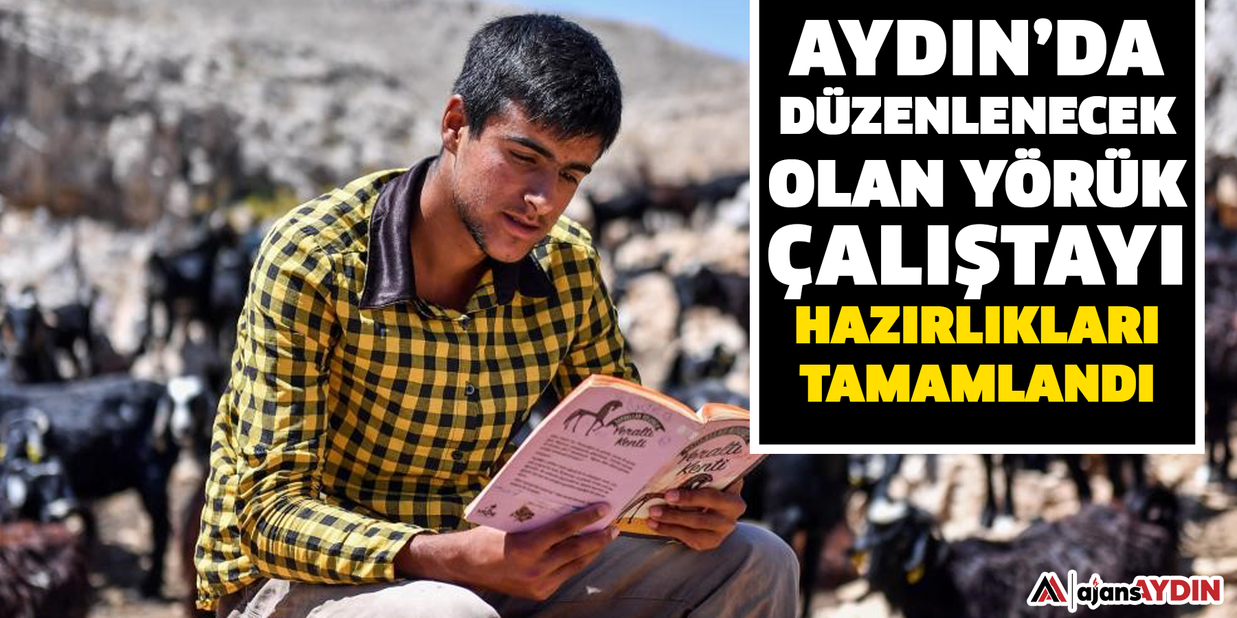 Aydın’da düzenlenecek olan Yörük Çalıştayı hazırlıkları tamamlandı