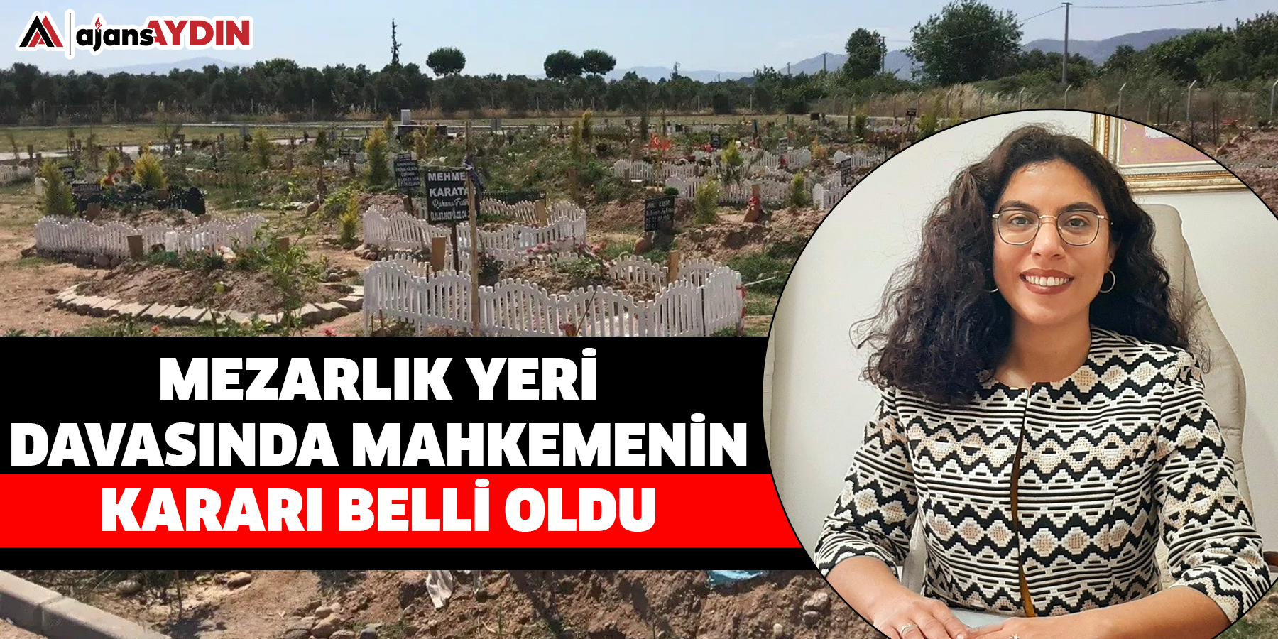 Mezarlık yeri davasında mahkemenin kararı belli oldu