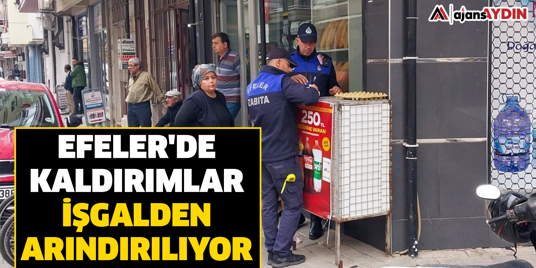 Efeler'de kaldırımlar işgalden arındırılıyor