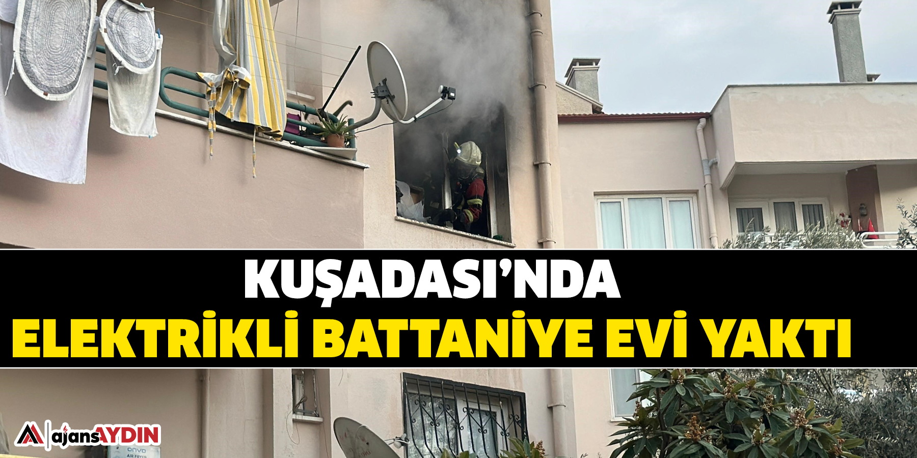 Kuşadası’nda elektrikli battaniye evi yaktı