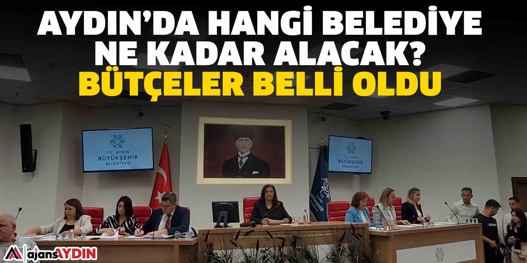 Aydın’da hangi belediye ne kadar alacak?  Bütçeler belli oldu