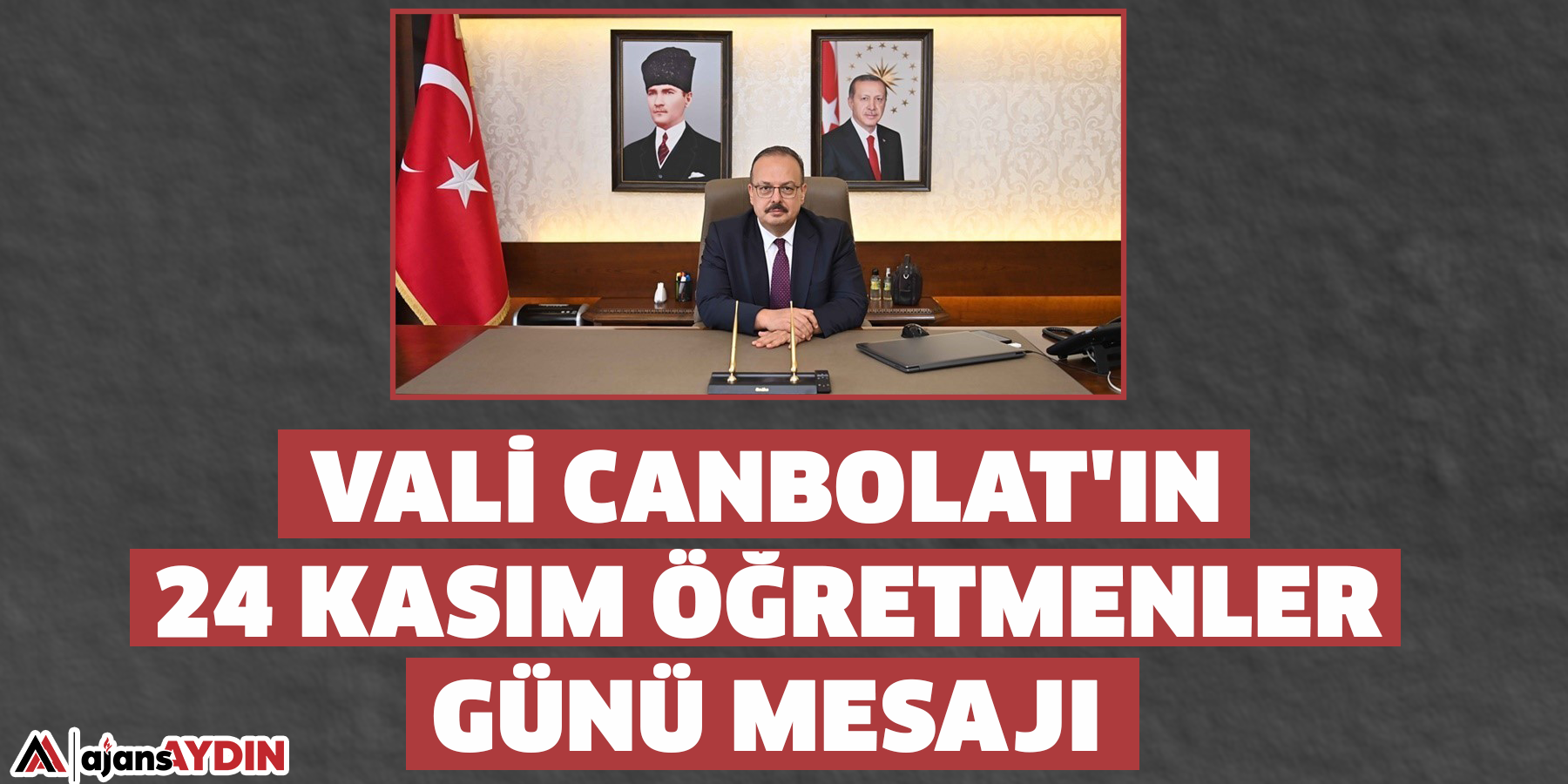 Vali Canbolat'ın 24 Kasım Öğretmenler Günü mesajı