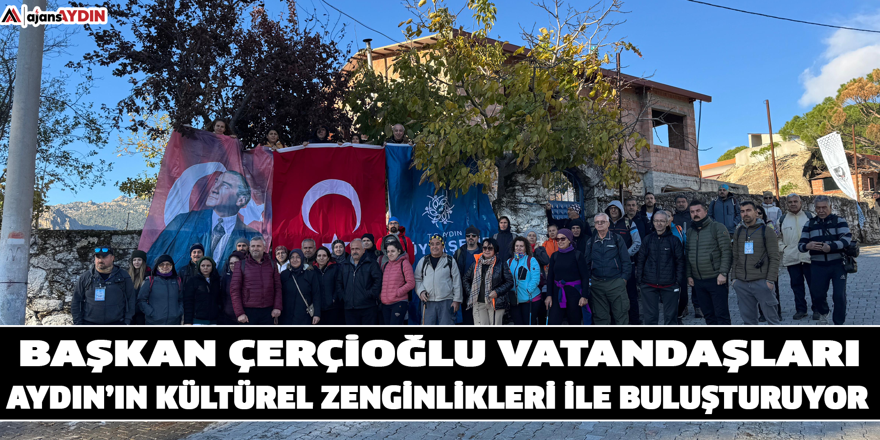 Başkan Çerçioğlu Vatandaşları Aydın’ın Kültürel Zenginlikleri İle Buluşturuyor