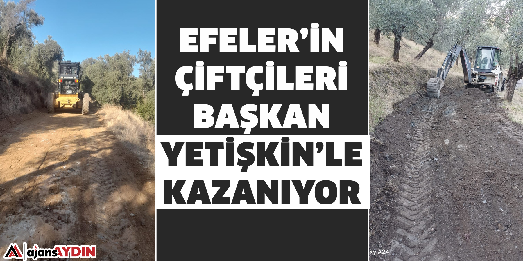 Efeler’in Çiftçileri Başkan Yetişkin’le Kazanıyor