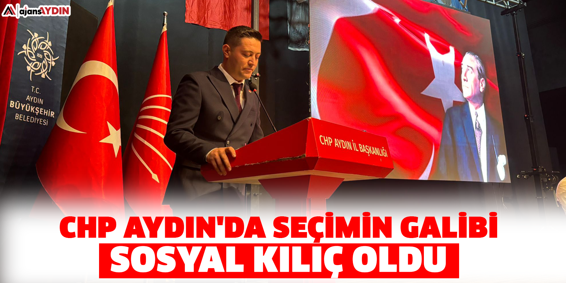 CHP Aydın'da seçimin galibi Sosyal Kılıç oldu