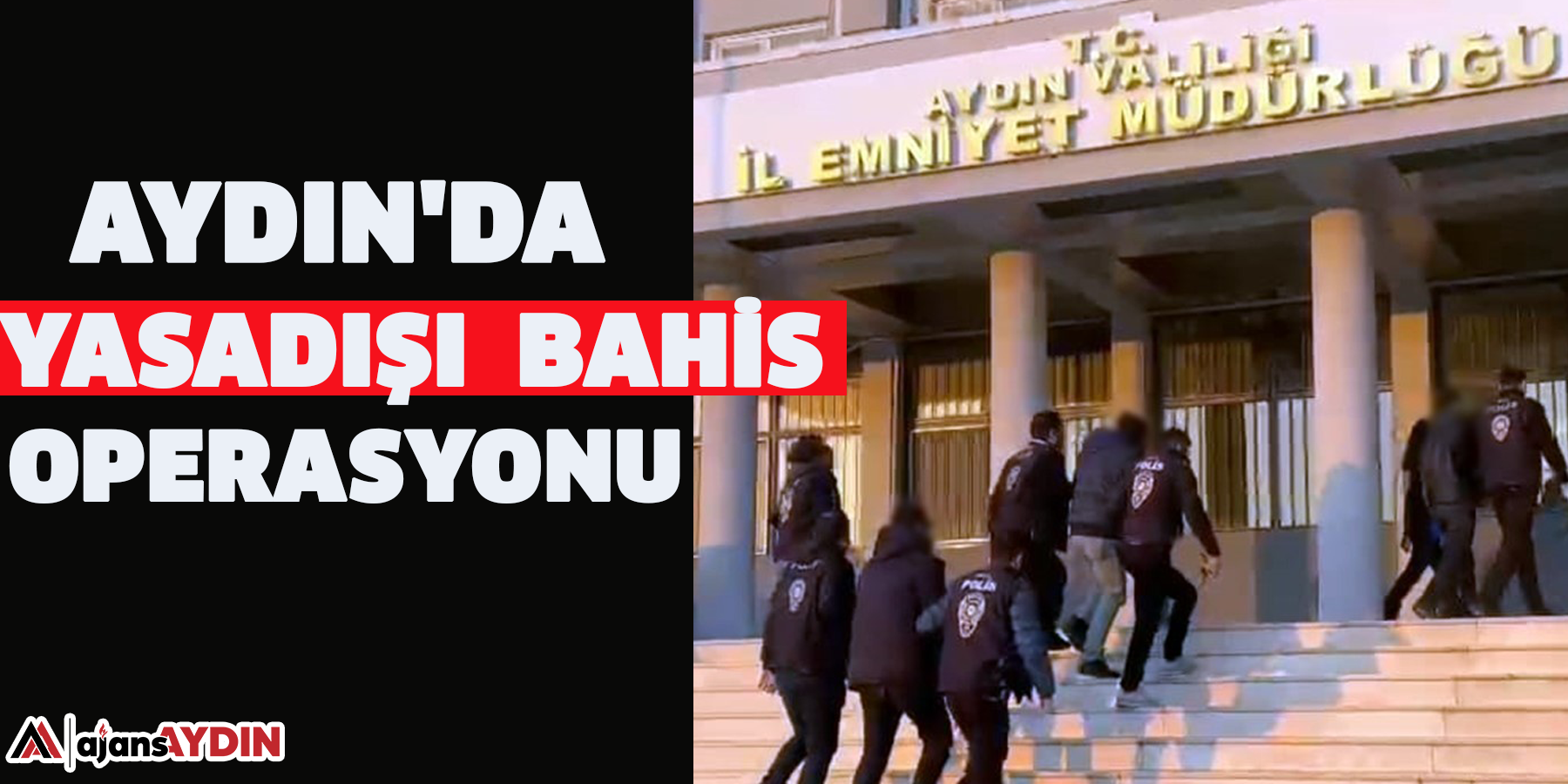 Aydın'da yasadışı bahis operasyonu