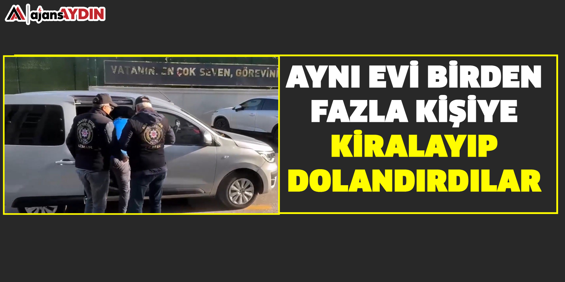 Aynı evi birden fazla kişiye kiralayıp dolandırdılar