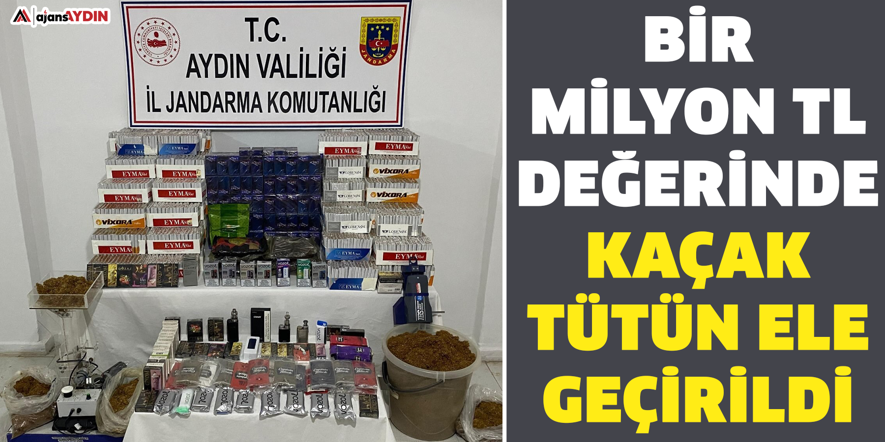 Bir milyon TL değerinde kaçak tütün ele geçirildi