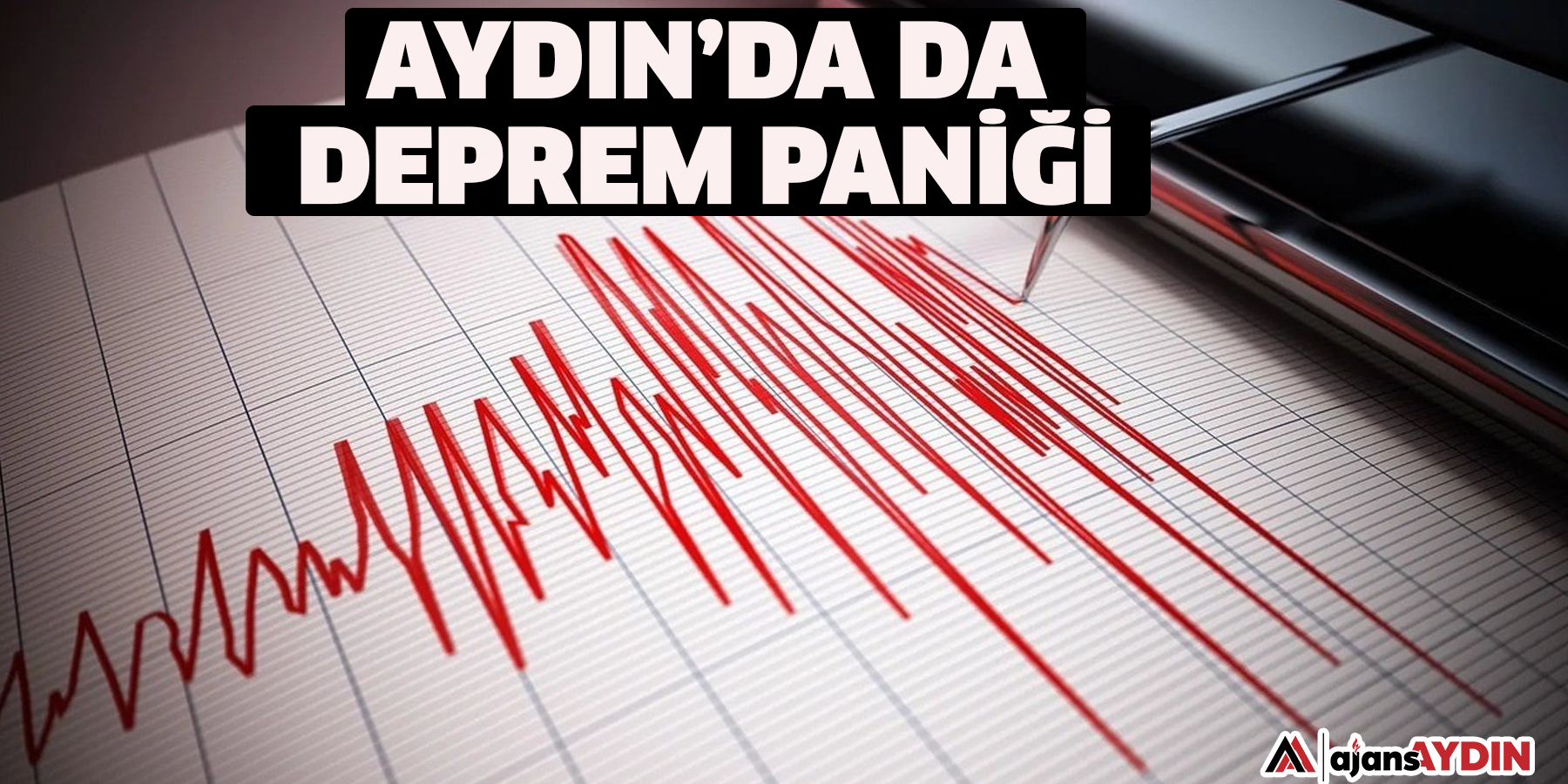 Aydın’da da deprem paniği