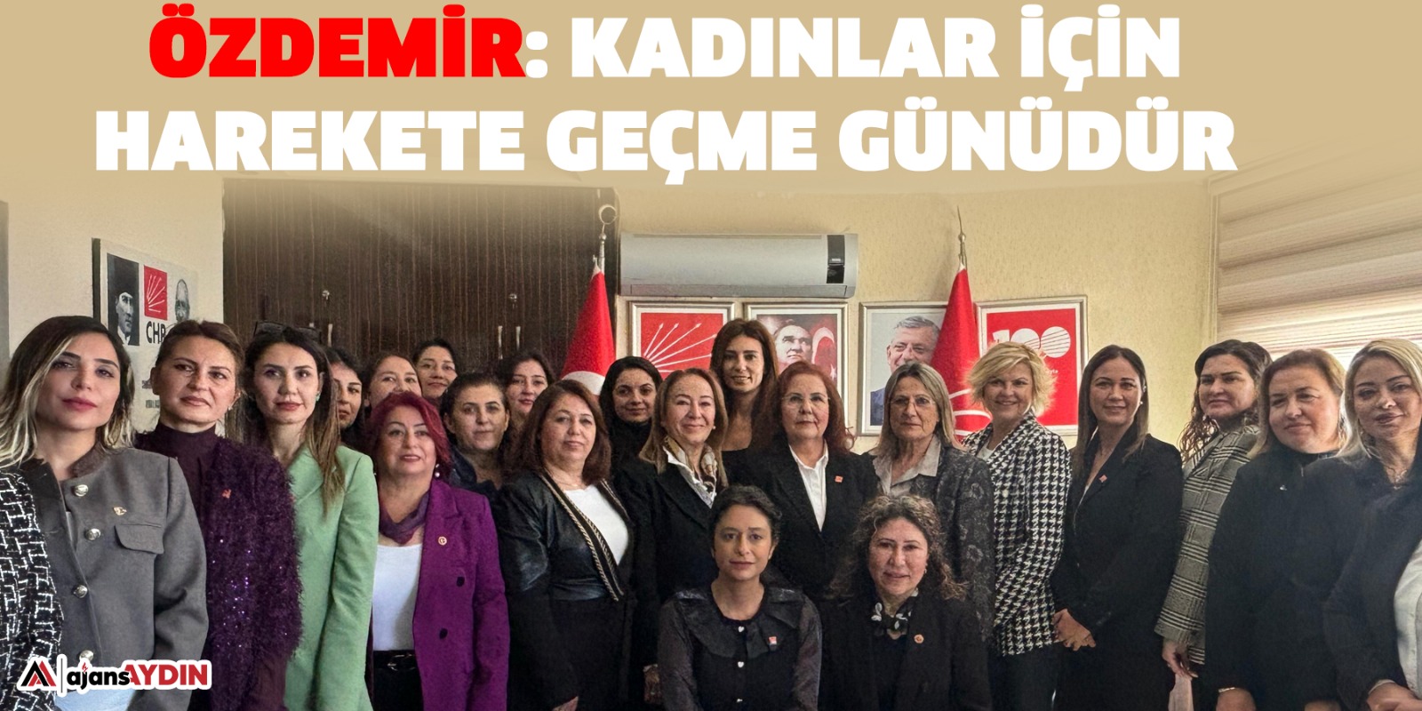 Özdemir: Kadınlar için harekete geçme günüdür