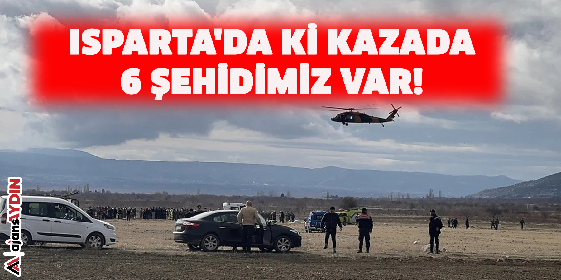 Isparta'da ki kazada 6 şehidimiz var!