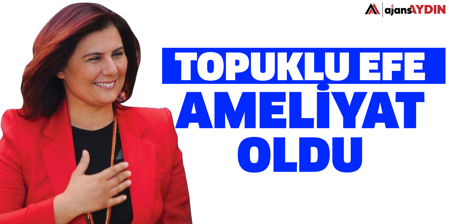 Topuklu Efe Ameliyat oldu