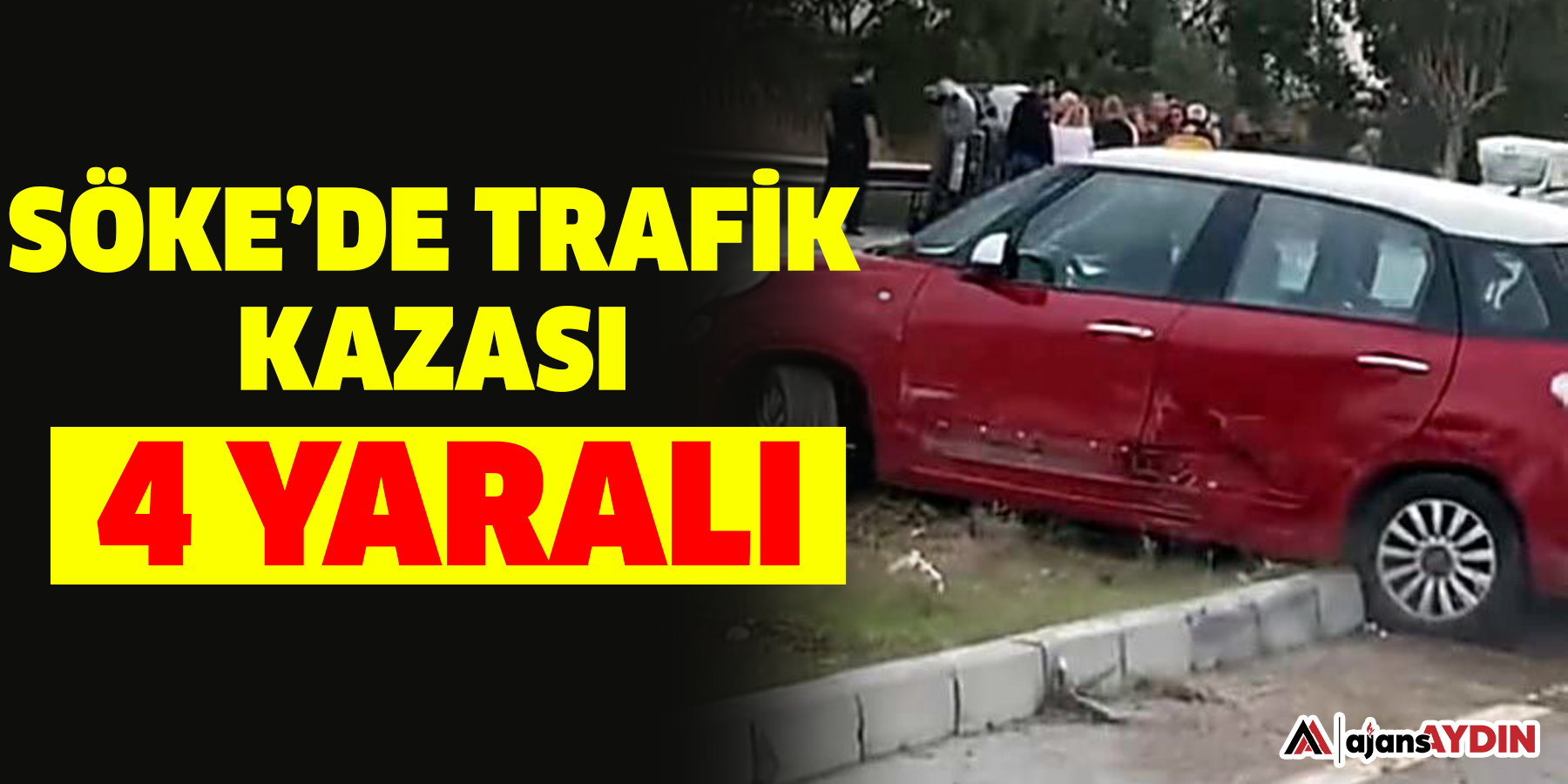 Söke’de trafik kazası: 4 yaralı