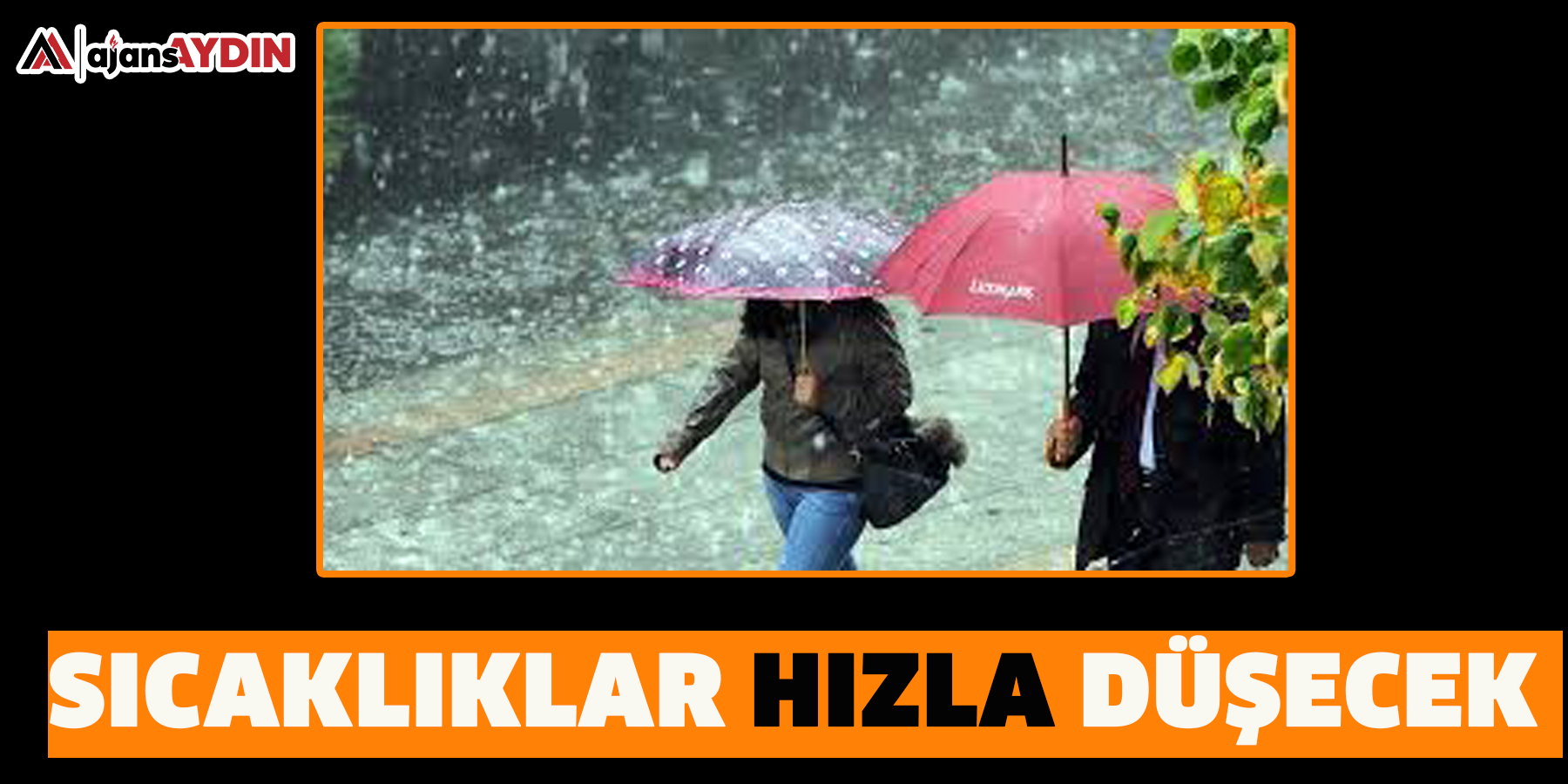 Sıcaklıklar hızla düşecek