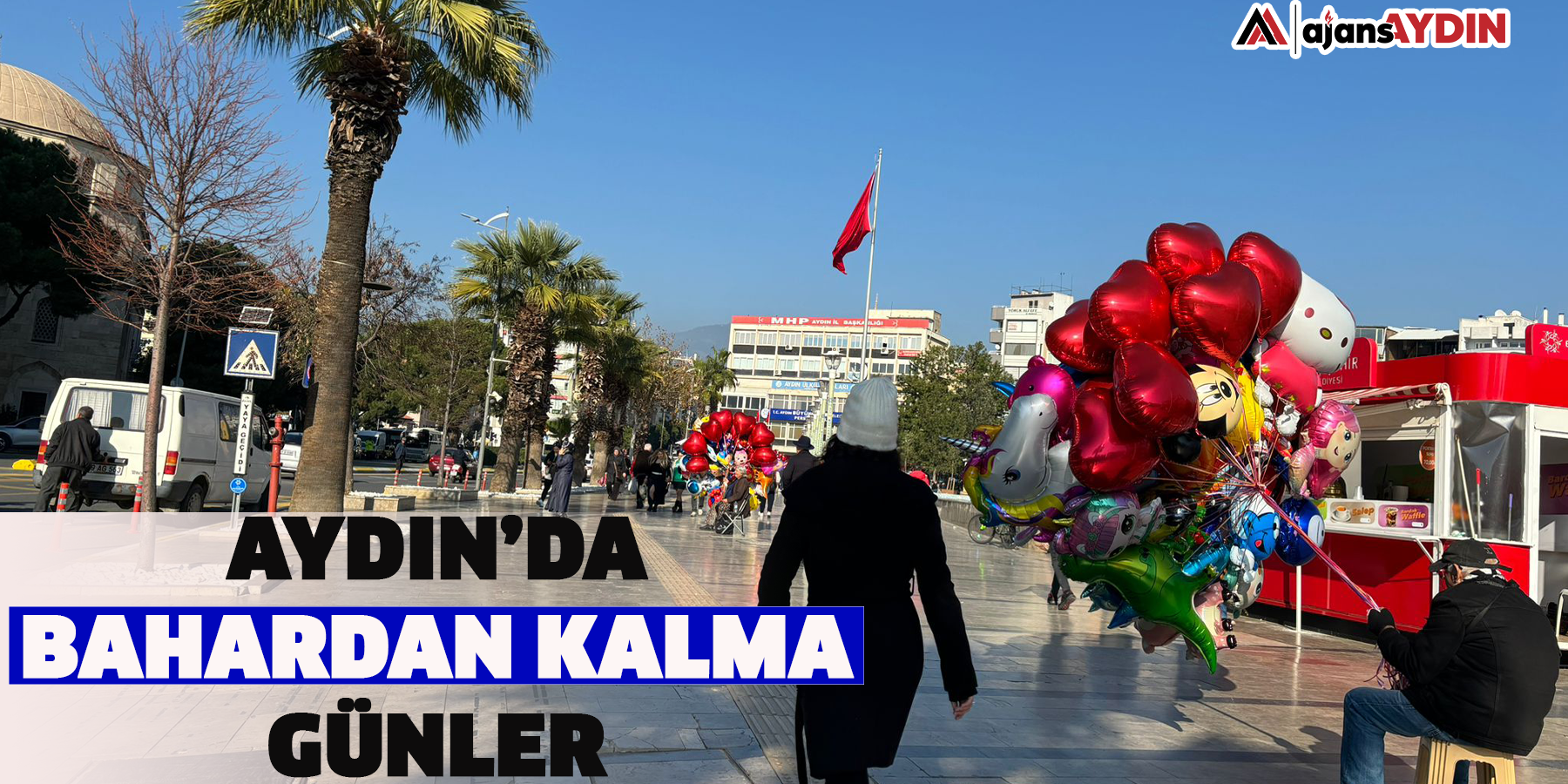 Aydın’da bahardan kalma günler