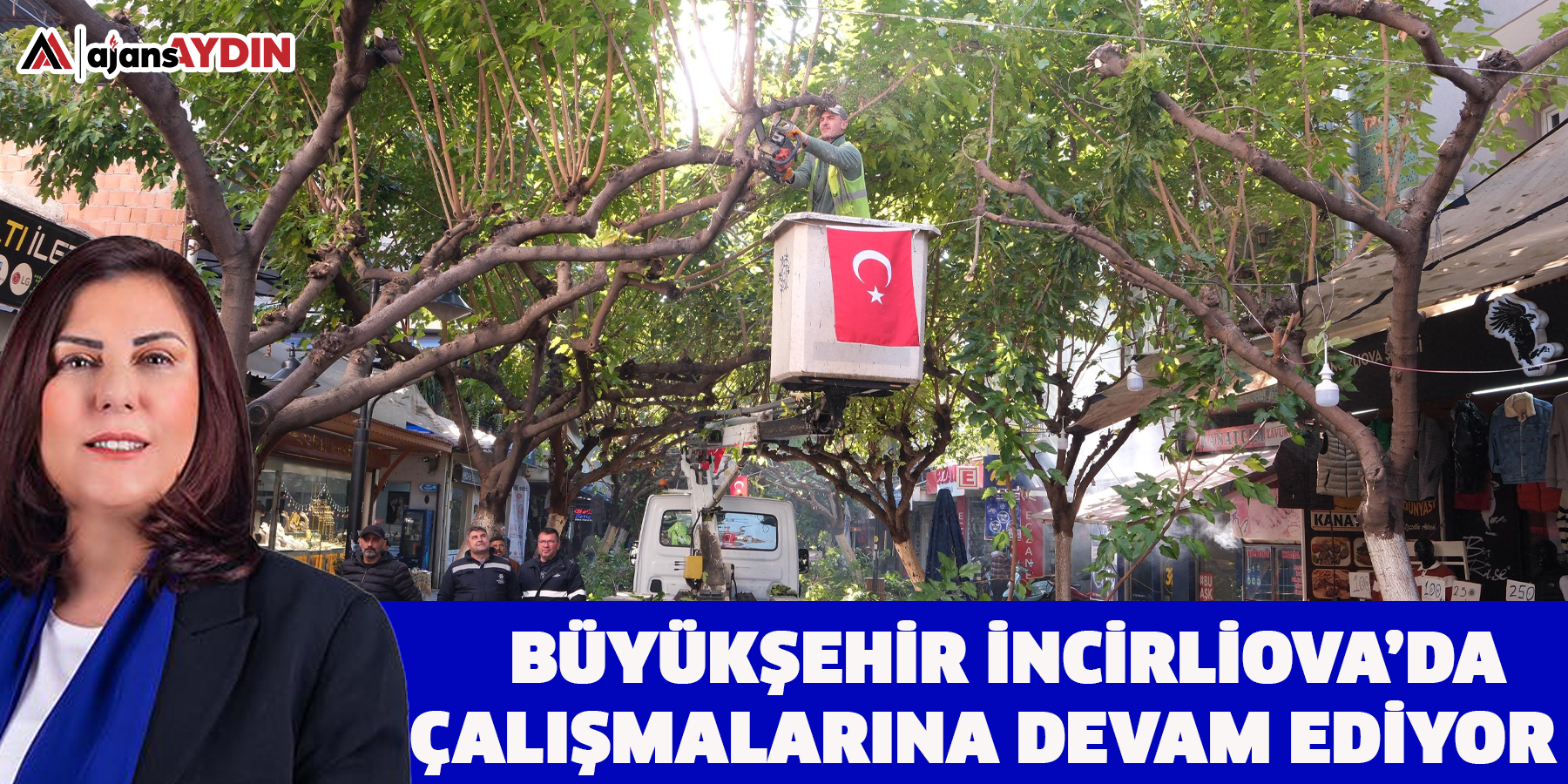 Büyükşehir İncirliova’da çalışmalarına devam ediyor