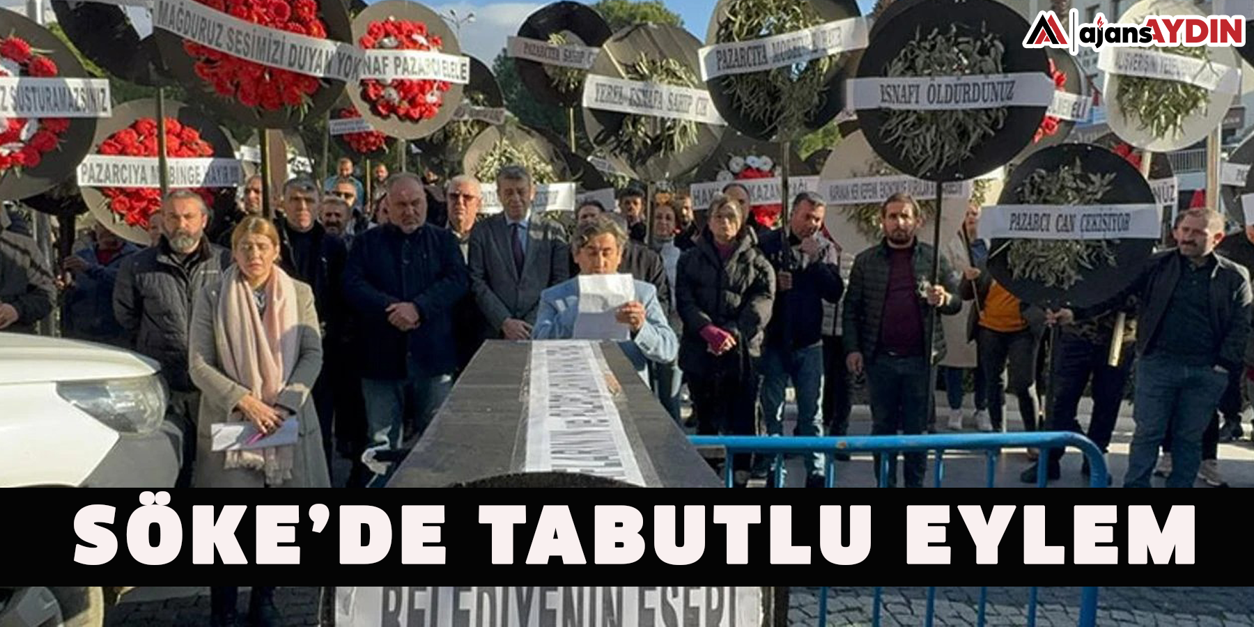 SÖKE’DE TABUTLU EYLEM