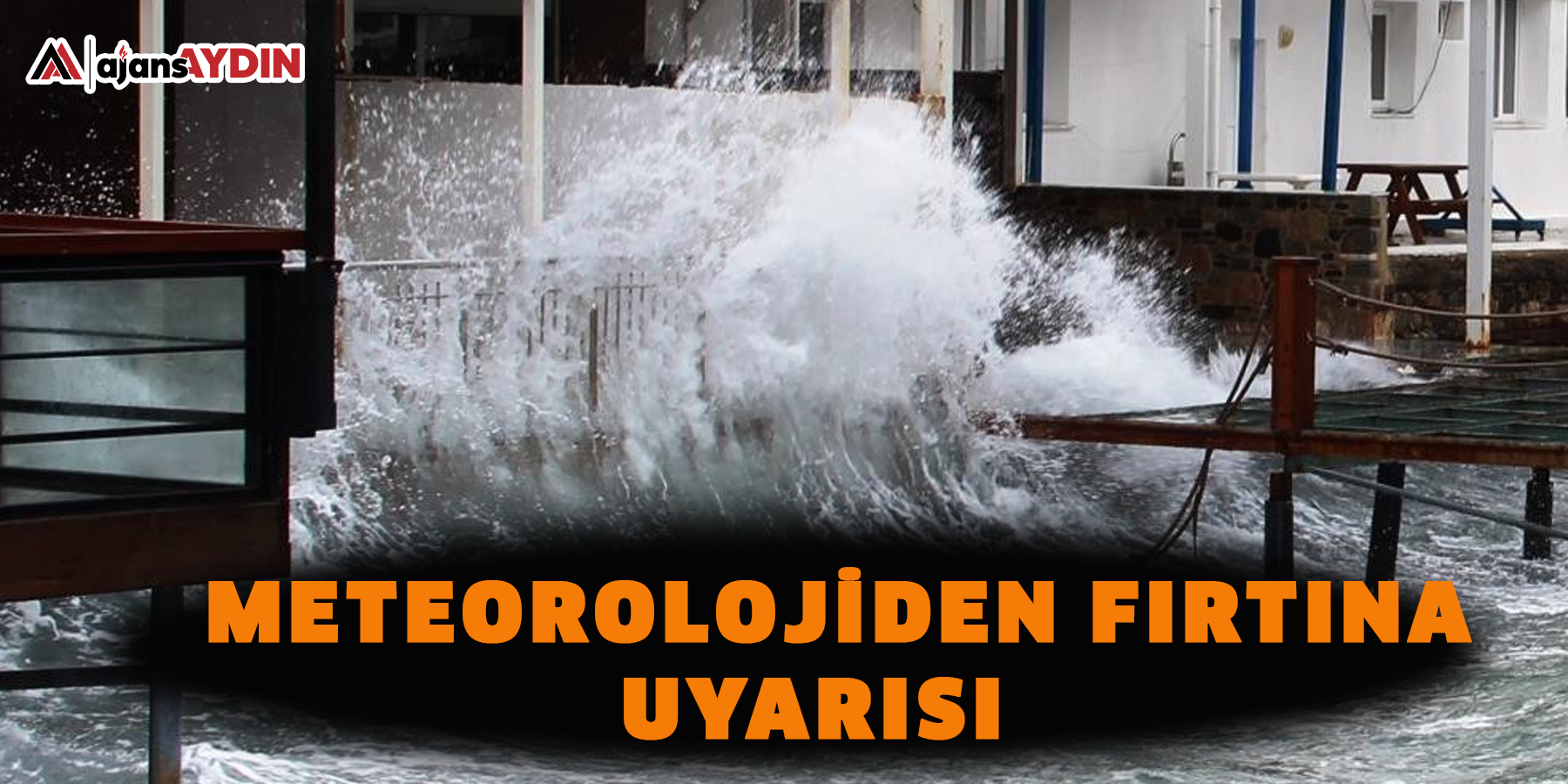 Meteorolojiden fırtına uyarısı