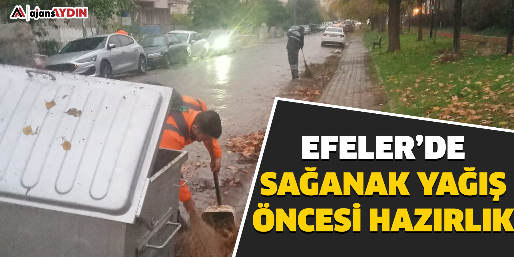 Efeler’de sağanak yağış öncesi hazırlık