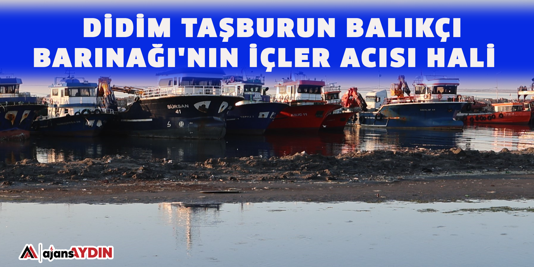 Didim Taşburun Balıkçı Barınağı'nın içler acısı hali