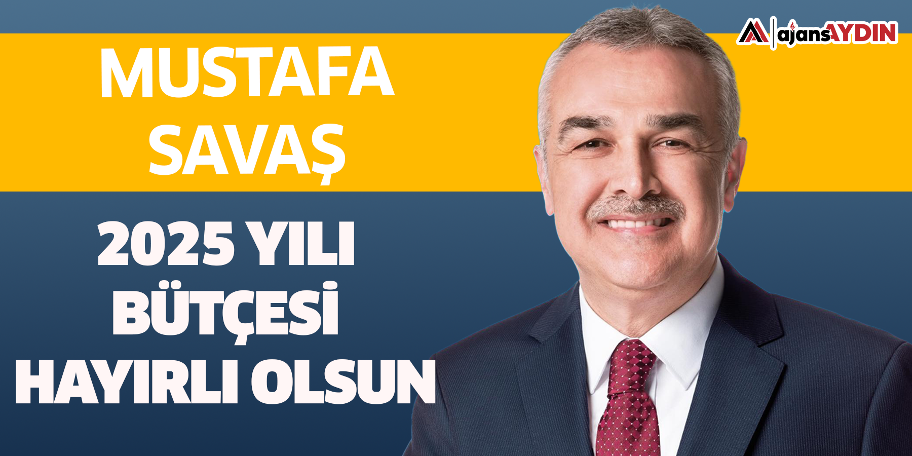 Mustafa  Savaş: 2025 yılı bütçesi hayırlı olsun