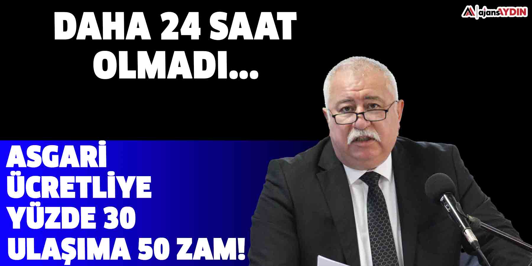 Daha 24 saat olmadı...  Asgari ücretliye yüzde 30 ulaşıma 50 zam!