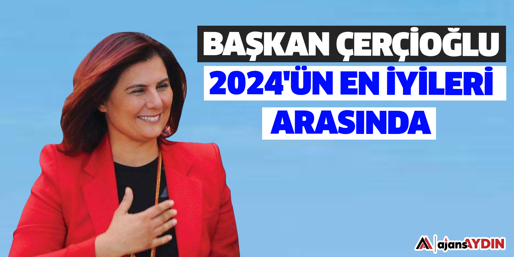 Başkan Çerçioğlu 2024'ün en iyileri arasında