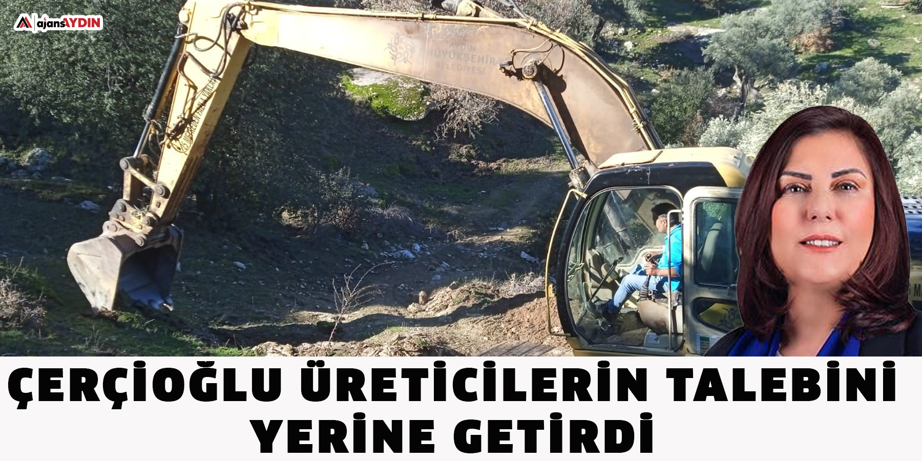 Çerçioğlu üreticilerin talebini yerine getirdi