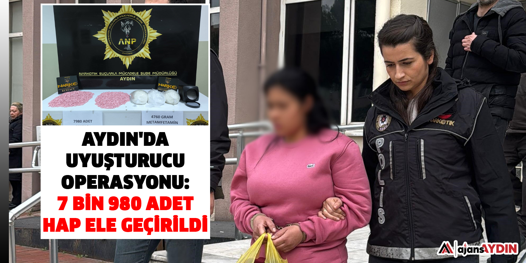 Aydın'da uyuşturucu operasyonu: 7 bin 980 adet hap ele geçirildi