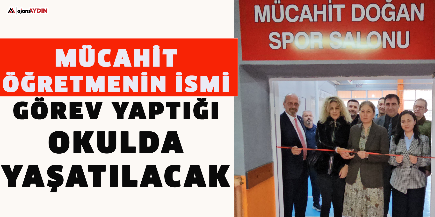 Mücahit öğretmenin ismi görev yaptığı okulda yaşatılacak