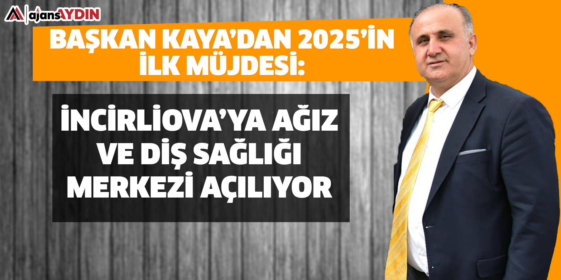 Başkan Kaya’dan 2025’in İlk Müjdesi: İncirliova’ya Ağız ve Diş Sağlığı Merkezi Açılıyor