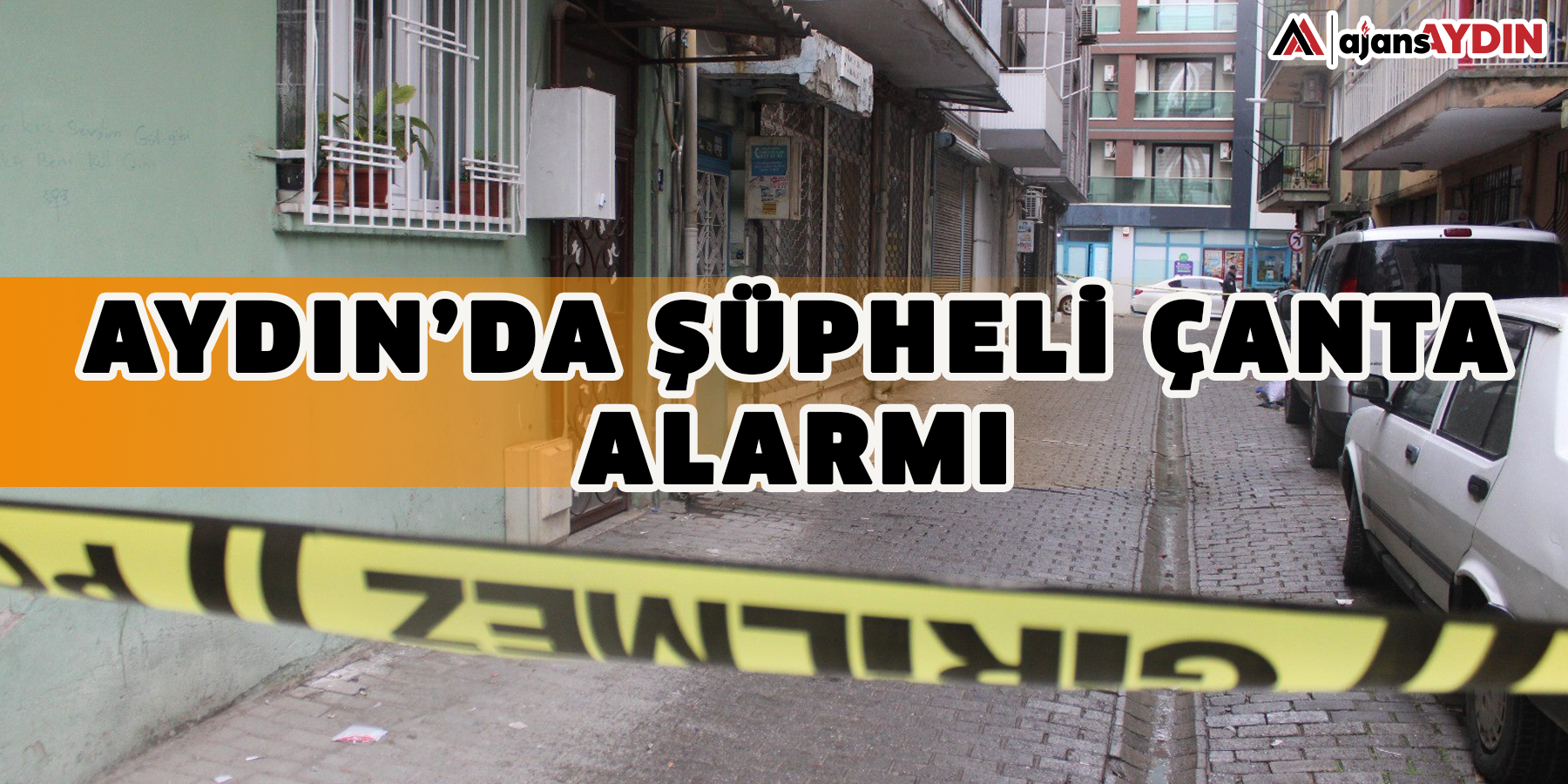 Aydın’da şüpheli çanta alarmı