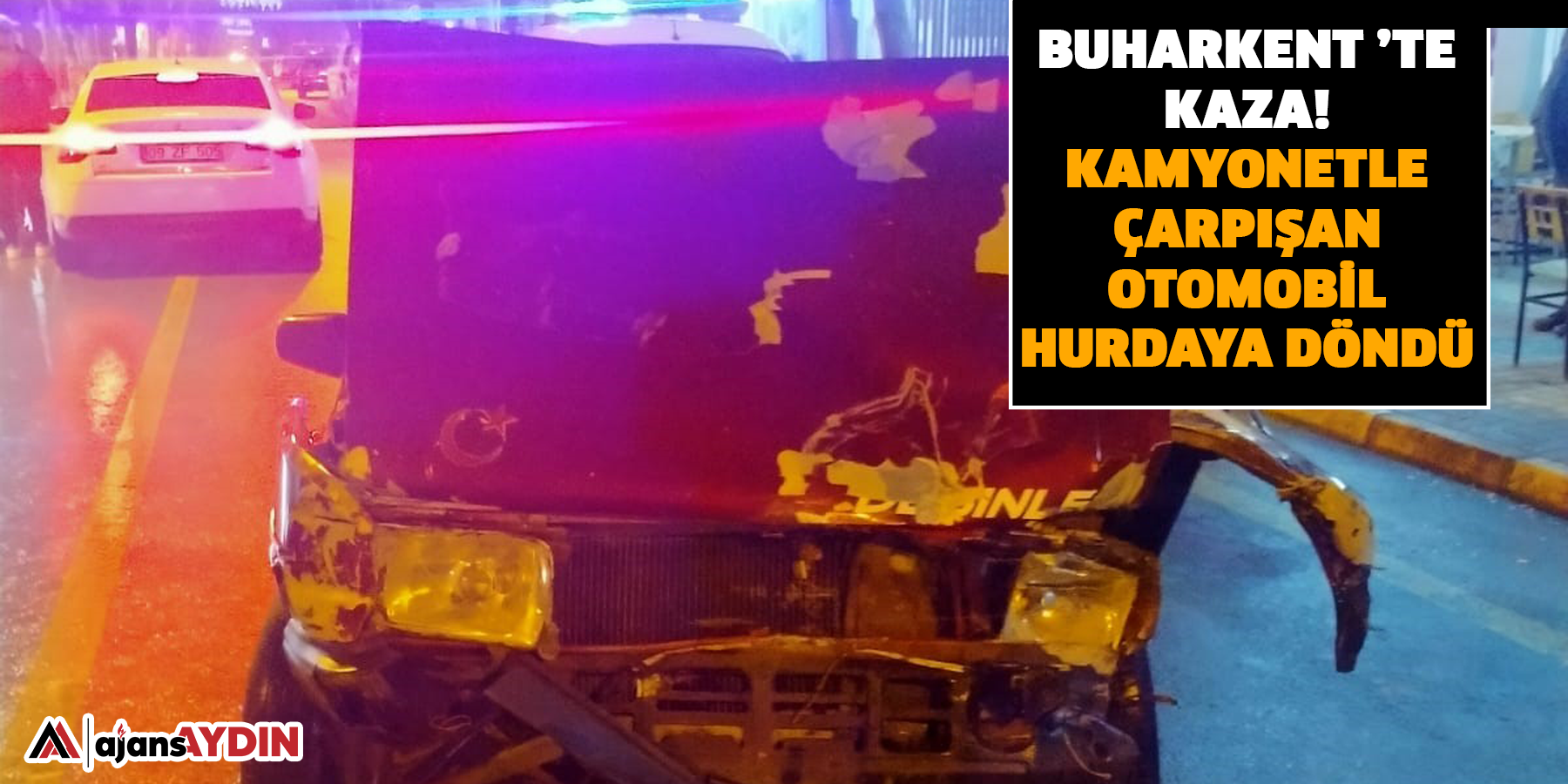 Buharkent ’te kaza! Kamyonetle çarpışan otomobil hurdaya döndü