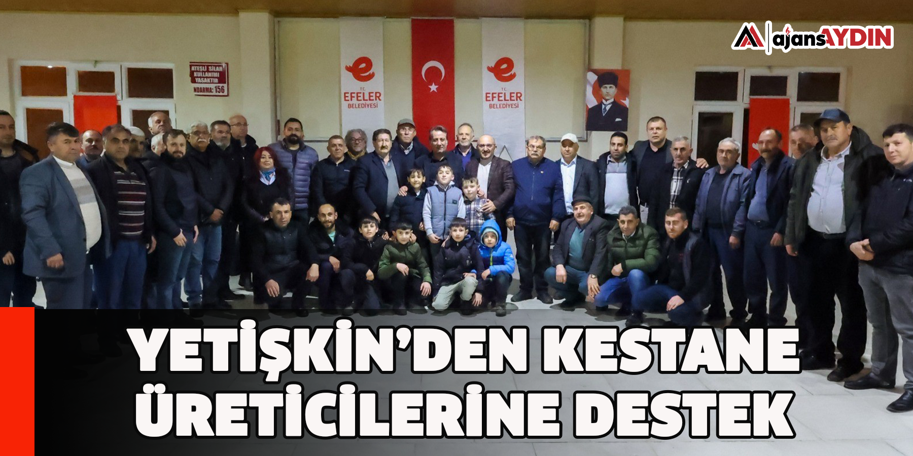 Yetişkin’den kestane üreticilerine destek