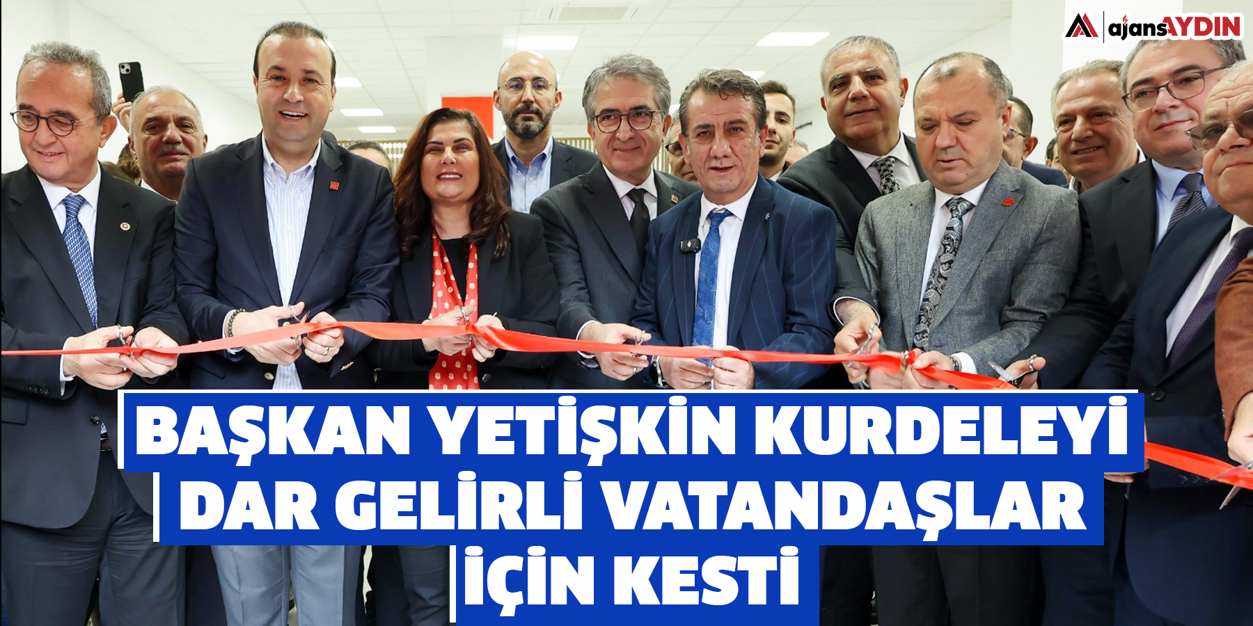 Başkan Yetişkin Kurdeleyi Dar Gelirli Vatandaşlar İçin Kesti