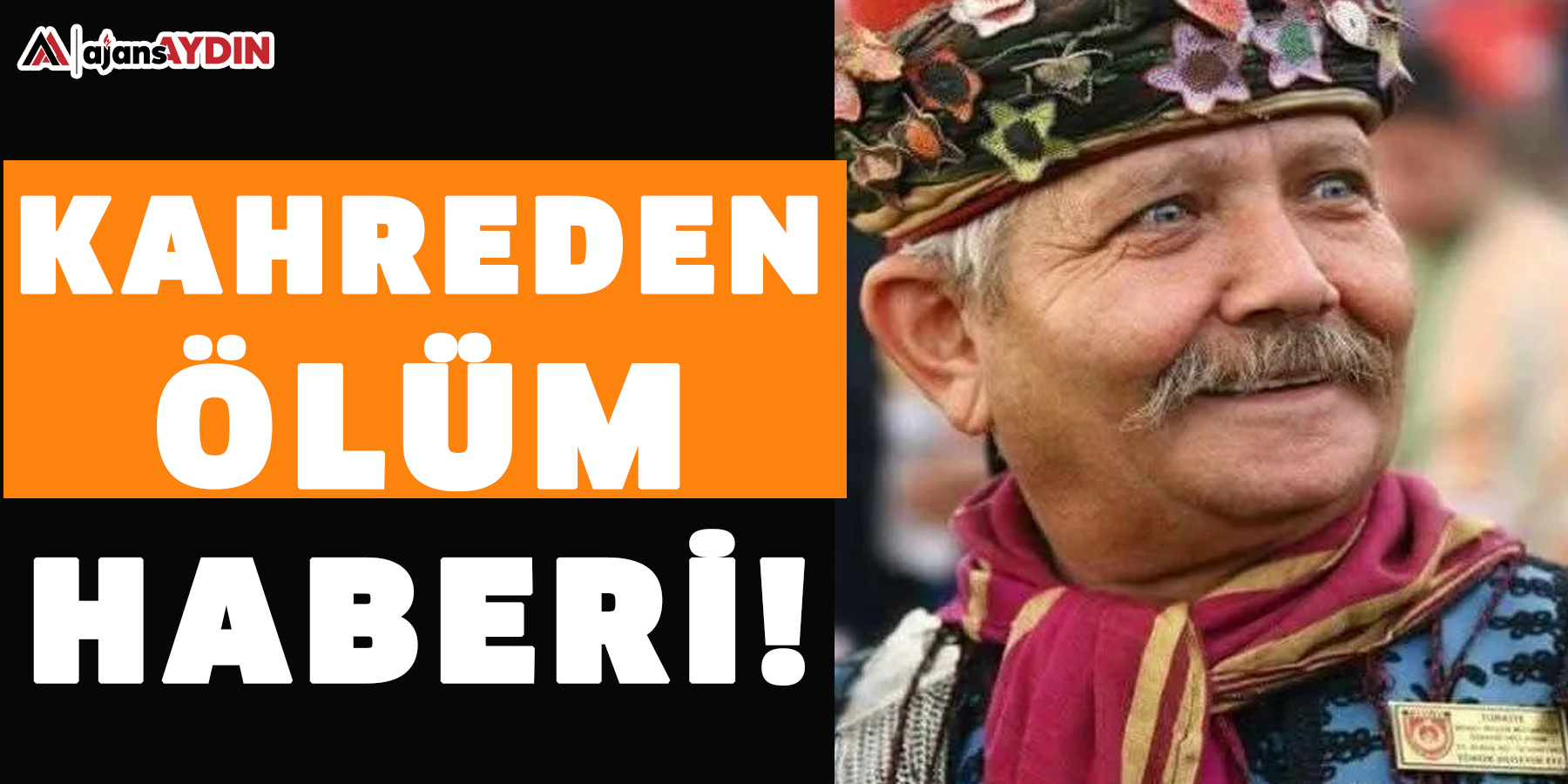 Kahreden ölüm haberi!