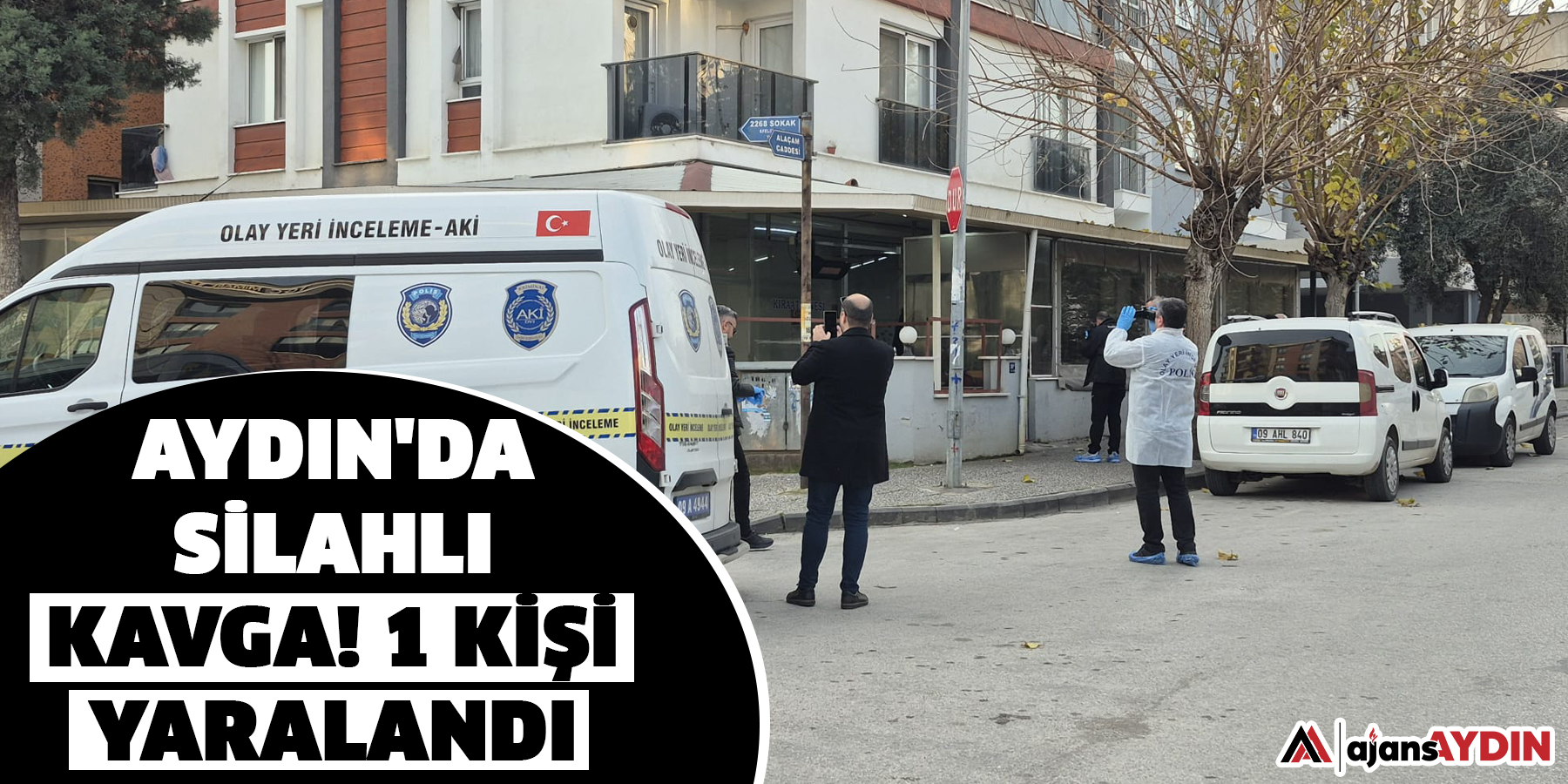 Aydın'da silahlı kavga! 1 kişi yaralandı