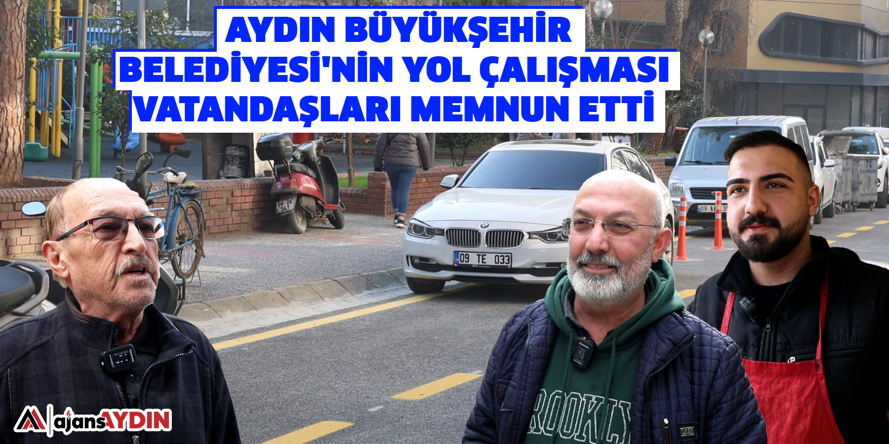 Aydın Büyükşehir Belediyesi'nin yol çalışması vatandaşları memnun etti