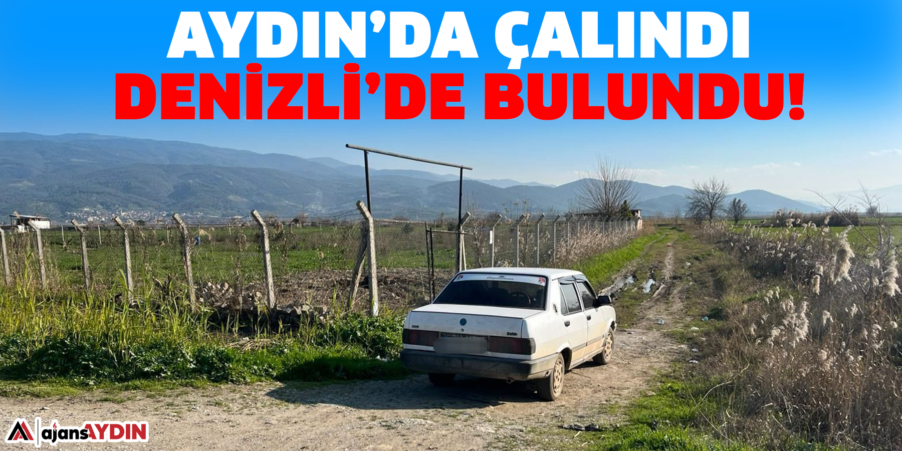 Aydın’da çalındı Denizli’de bulundu!